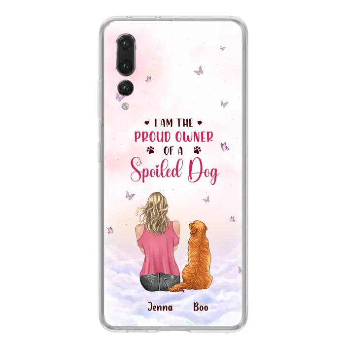 Personalized Dog Mom Phone Case - Up To 5 Dogs - Gift Idea For Dog Lovers - I Am The Proud Owner Of A Spoiled Dog - Case for Xiaomi/Huawei/Oppo