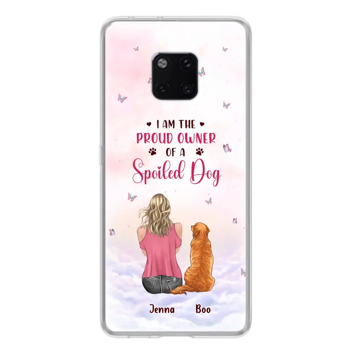 Personalized Dog Mom Phone Case - Up To 5 Dogs - Gift Idea For Dog Lovers - I Am The Proud Owner Of A Spoiled Dog - Case for Xiaomi/Huawei/Oppo