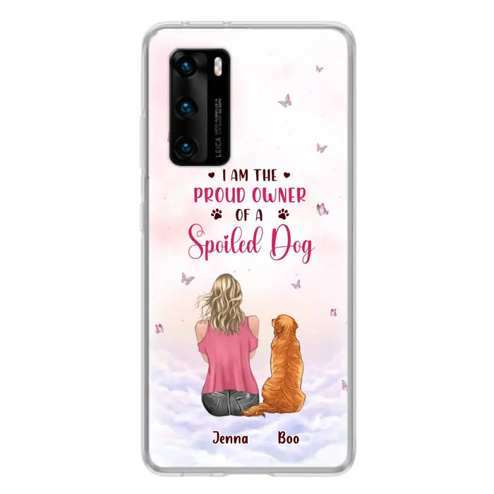 Personalized Dog Mom Phone Case - Up To 5 Dogs - Gift Idea For Dog Lovers - I Am The Proud Owner Of A Spoiled Dog - Case for Xiaomi/Huawei/Oppo
