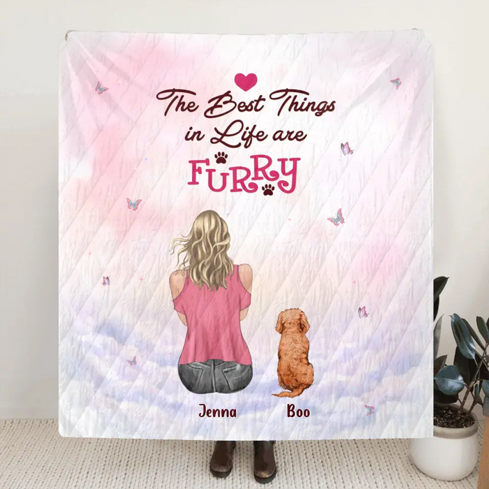 Personalized Dog Mom Pillow Cover/Quilt/Fleece Throw Blanket - Up to 5 Dogs - Gift Idea For Dog Lovers - The Best Things In Life Are Furry