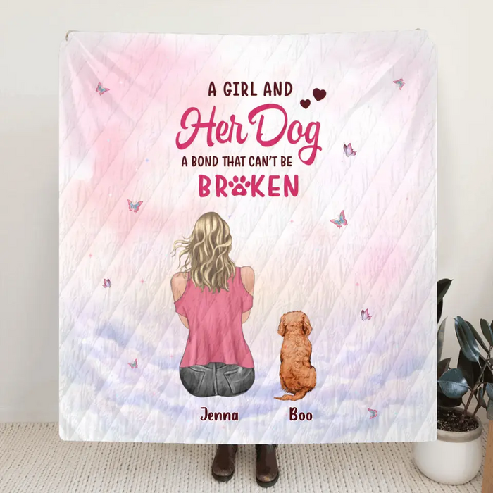 Personalized Dog Mom Pillow Cover/Quilt/Fleece Throw Blanket - Up to 5 Dogs - Gift Idea For Dog Lovers - A Girl And Her Dog A Bond That Can't Be Broken