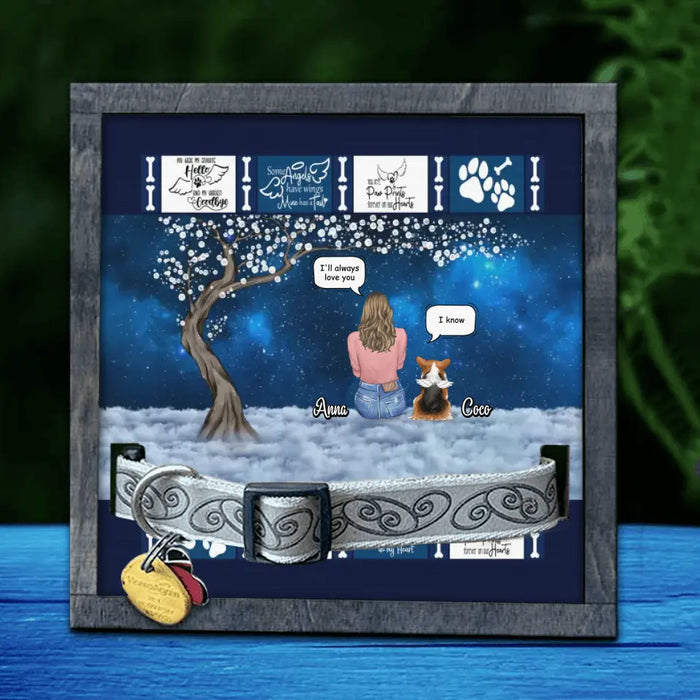 Personalized Memorial Dog Mom/Dad Loss Frame - Woman/Man/Couple With Up to 4 Dogs - Best Gift For Dog Lover - I'll Always Love You