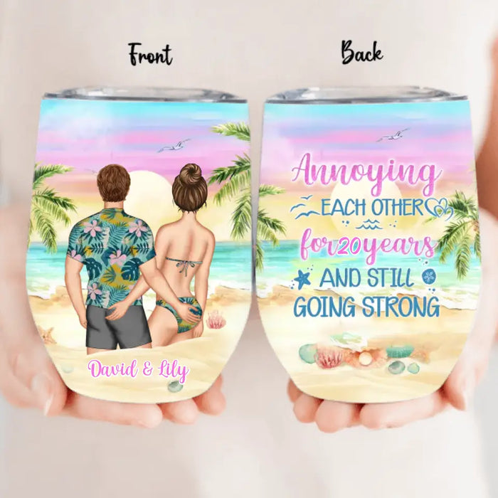 Personalized Couple On Beach Wine Tumbler - Gift Idea For Beach Lover/Couple - Annoying Each Other For 20 Years And Still Going Strong