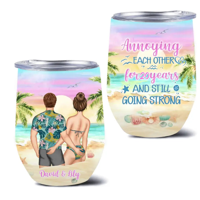 Personalized Couple On Beach Wine Tumbler - Gift Idea For Beach Lover/Couple - Annoying Each Other For 20 Years And Still Going Strong