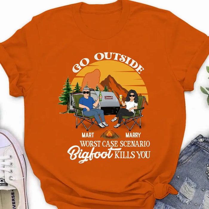 Personalized Couple Camping Shirt/Pullover Hoodie/Long sleeve/Sweatshirt - Gift Idea For Camping Lover - Go Outside Worst Case Scenario Bigfoot Kills You