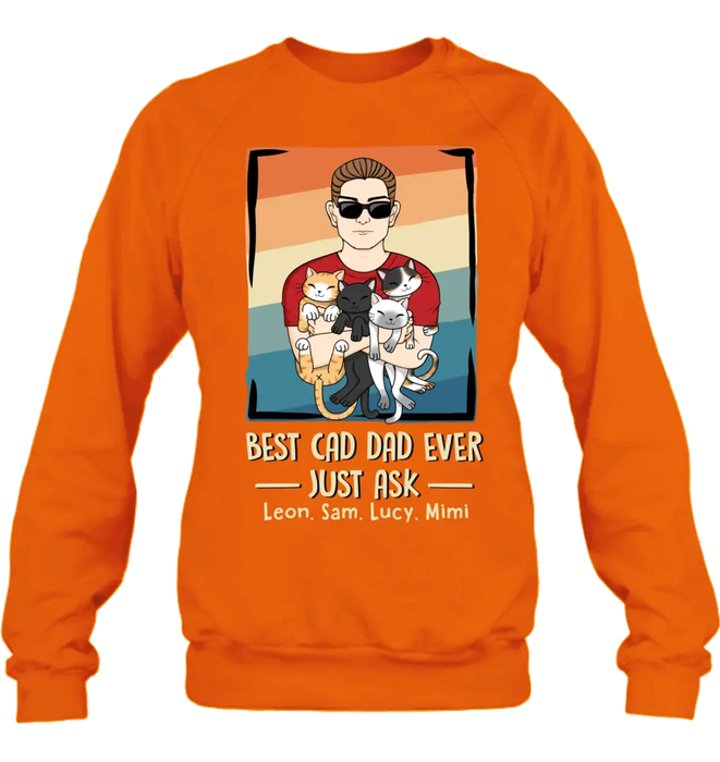 Personalized Cat Dad Shirt/Hoodie/Sweatshirt/Long sleeve - With 4 Cats - Father's Day Gift Idea For Cat Lovers - Best Cat Dad Ever Just Ask