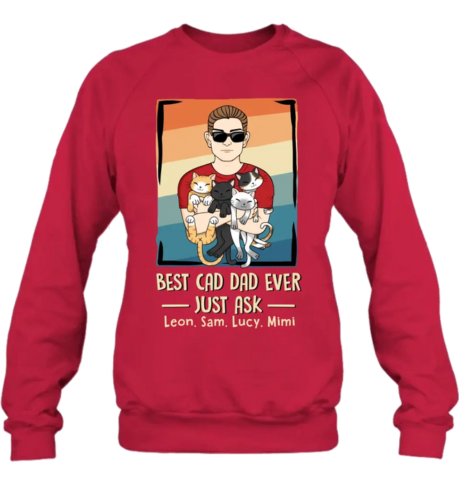 Personalized Cat Dad Shirt/Hoodie/Sweatshirt/Long sleeve - With 4 Cats - Father's Day Gift Idea For Cat Lovers - Best Cat Dad Ever Just Ask