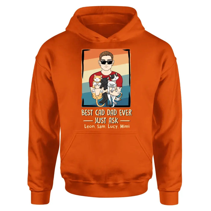 Personalized Cat Dad Shirt/Hoodie/Sweatshirt/Long sleeve - With 4 Cats - Father's Day Gift Idea For Cat Lovers - Best Cat Dad Ever Just Ask