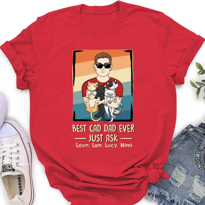 Personalized Cat Dad Shirt/Hoodie/Sweatshirt/Long sleeve - With 4 Cats - Father's Day Gift Idea For Cat Lovers - Best Cat Dad Ever Just Ask