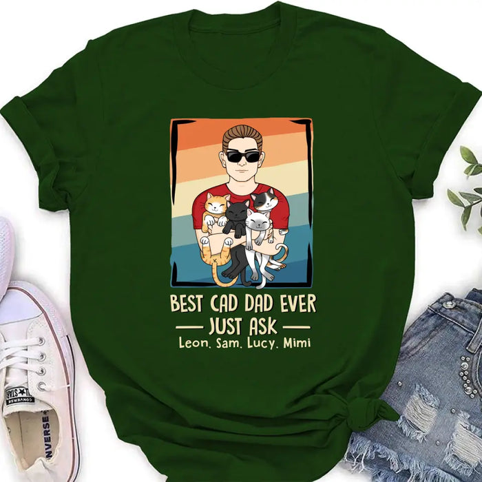 Personalized Cat Dad Shirt/Hoodie/Sweatshirt/Long sleeve - With 4 Cats - Father's Day Gift Idea For Cat Lovers - Best Cat Dad Ever Just Ask
