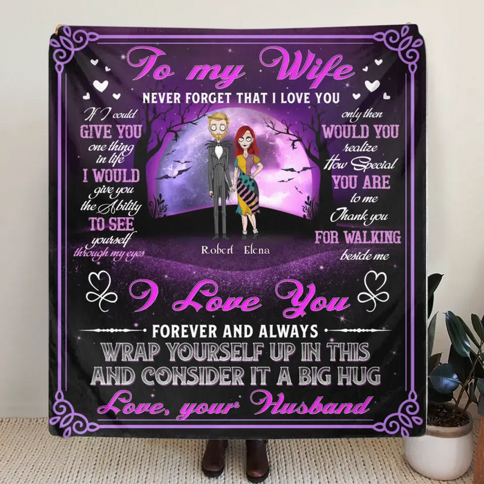 Personalized To My Wife Fleece Throw Blanket/Quilt - Gift Idea For Wife From Husband - Never Forget That I Love You