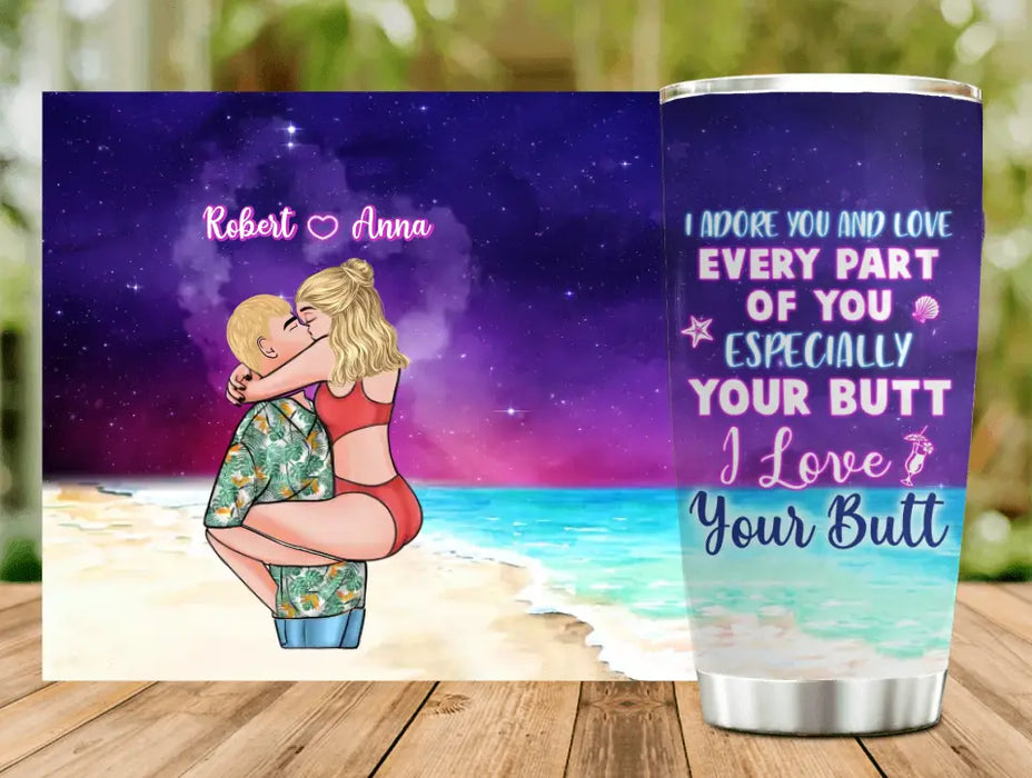 Personalized Couple Tumbler - Gift Idea For Couple - I Adore You And Love Every Part Of You Especially Your Butt