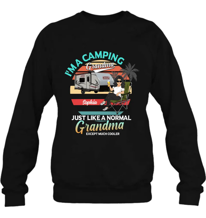 Personalized Camping Shirt/Hoodie - Gift Idea For Camping Lover/The Retired - I'm A Camping Grandma Just Like A Normal Grandma Except Much Cooler