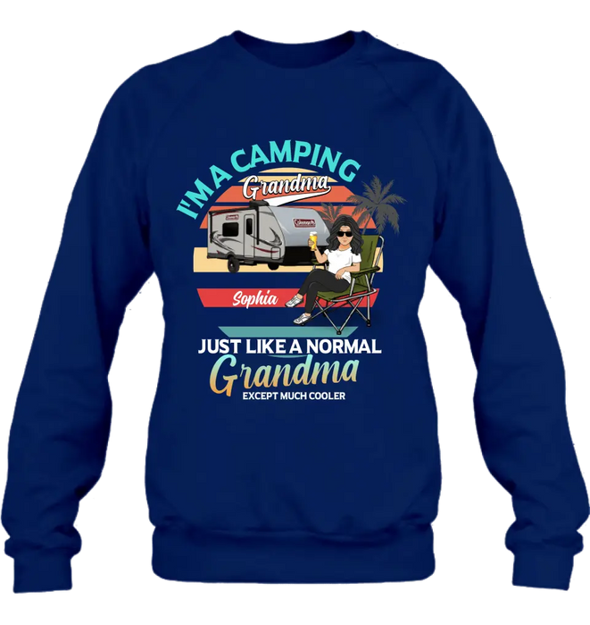 Personalized Camping Shirt/Hoodie - Gift Idea For Camping Lover/The Retired - I'm A Camping Grandma Just Like A Normal Grandma Except Much Cooler