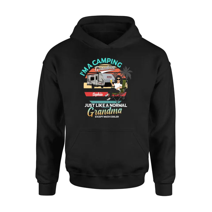 Personalized Camping Shirt/Hoodie - Gift Idea For Camping Lover/The Retired - I'm A Camping Grandma Just Like A Normal Grandma Except Much Cooler