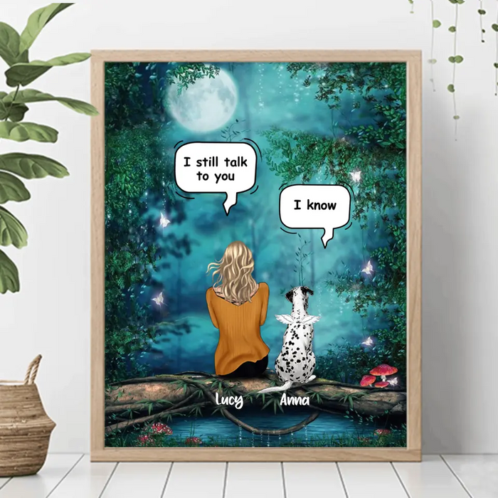 Personalized Dog Memorial Poster - Up to 5 Pets - Best Gift For Dog Lover - I Still Talk To You