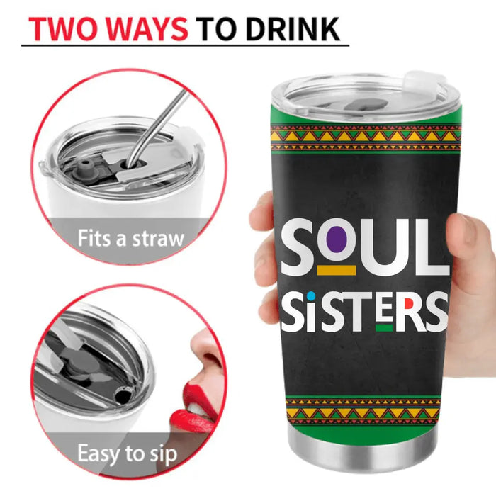 Personalized Black Friends Tumbler - Up to 4 Women - Gift Idea For Friends/Besties/Sisters - Soul Sisters