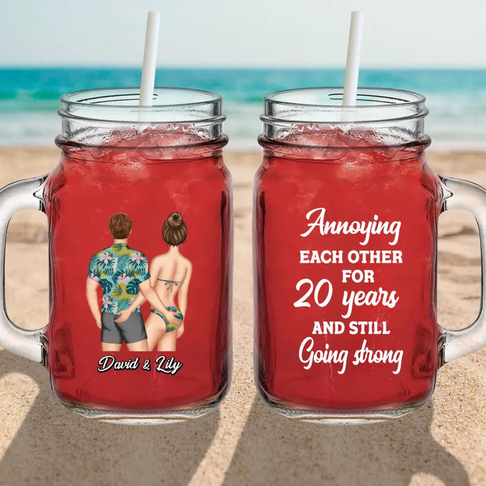 Personalized Couple On Beach Mason Jug With Straw - Gift Idea For Beach Lover/Couple - Annoying Each Other For 20 Years And Still Going Strong