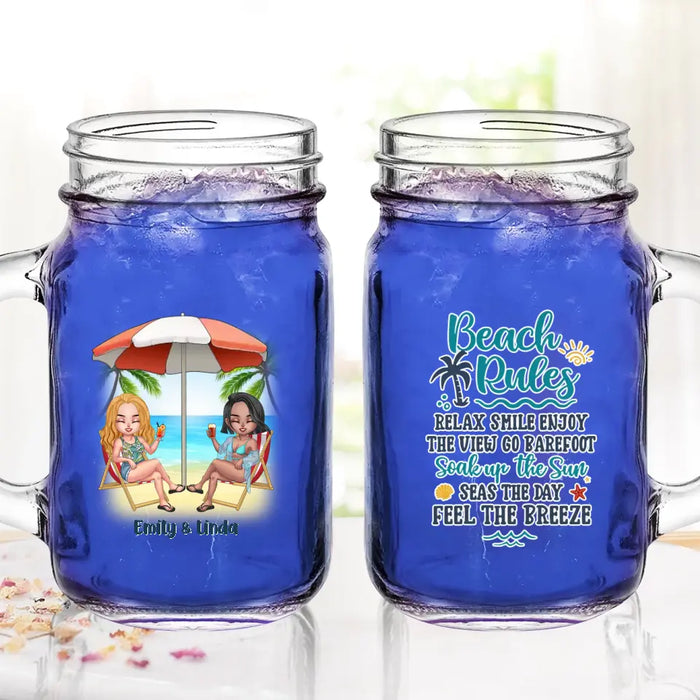 Personalized Beach Girls Bestie Mason Jug - Gift Idea For Beach Lovers/Friends - Beach Rules Relax Smile Enjoy The View