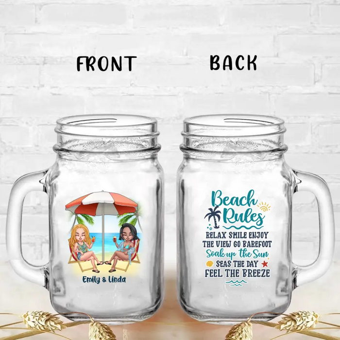 Personalized Beach Girls Bestie Mason Jug - Gift Idea For Beach Lovers/Friends - Beach Rules Relax Smile Enjoy The View
