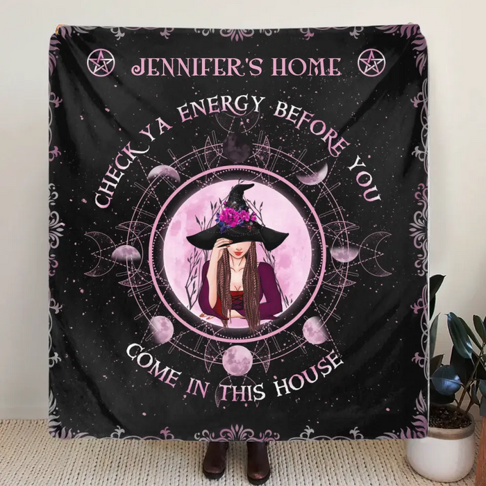 Personalized Witch Fleece Throw Blanket/Quilt - Halloween Gift Idea For Witch Lovers - Check Ya Energy Before You Come In This House