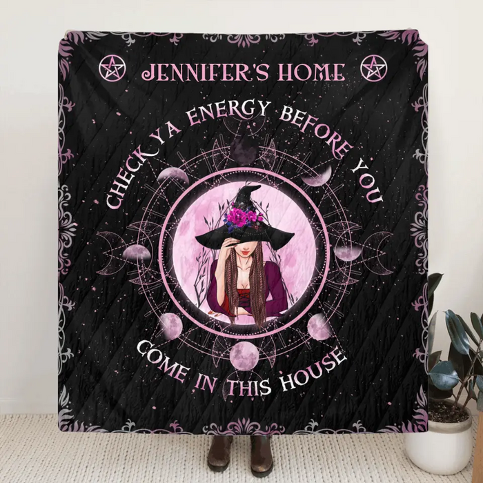 Personalized Witch Fleece Throw Blanket/Quilt - Halloween Gift Idea For Witch Lovers - Check Ya Energy Before You Come In This House