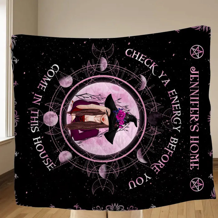 Personalized Witch Fleece Throw Blanket/Quilt - Halloween Gift Idea For Witch Lovers - Check Ya Energy Before You Come In This House