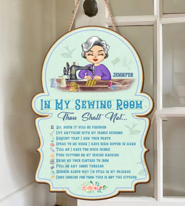 Custom Personalized Sewing Wooden  Sign - Gift Idea For Grandma/ Sewing Lover - In My Sewing Room Thou Shalt Not...
