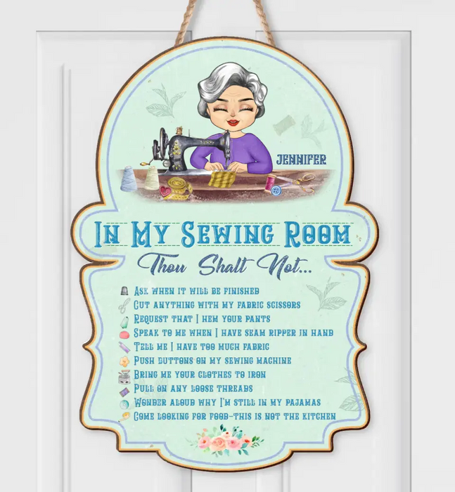 Custom Personalized Sewing Wooden  Sign - Gift Idea For Grandma/ Sewing Lover - In My Sewing Room Thou Shalt Not...
