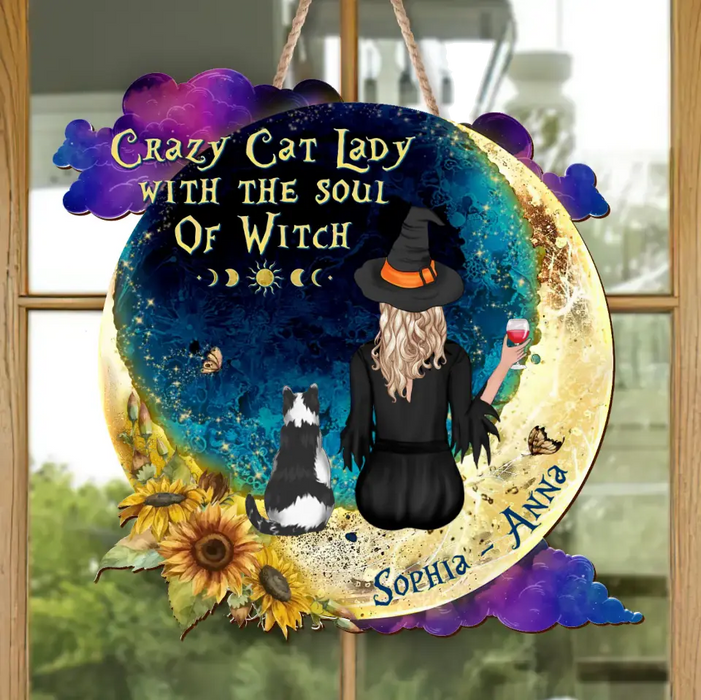 Personalized Cat Witch Wooden Sign - Gift Idea For Witch/Cat Lover - Up to 4 Cats - Crazy Cat Lady With The Soul Of Witch