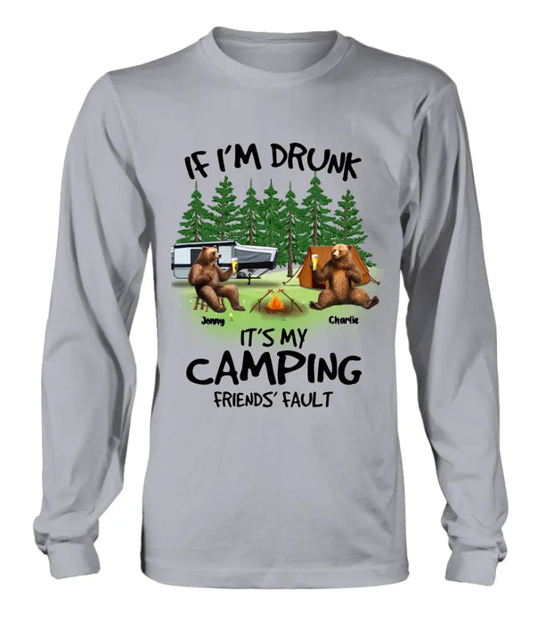 Personalized Camping Friends Shirt/Hoodie - Up to 7 Bears - Gift Idea for Camping Lovers/Friends - If I'm Drunk It's My Camping Friends' Fault