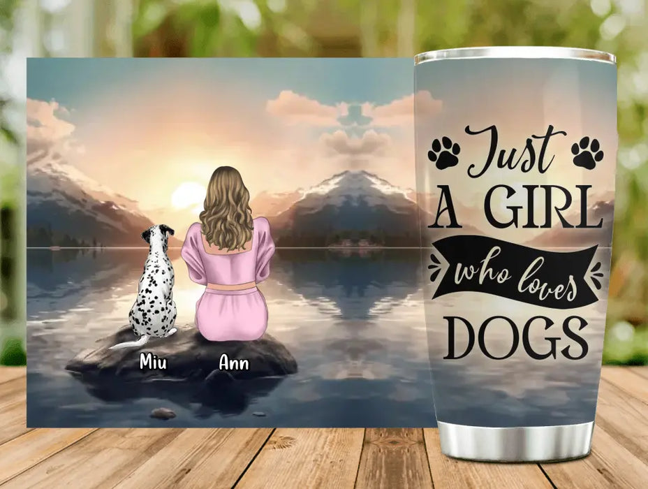 Personalized Dog Mom Tumbler - Up to 6 Dogs - Gift Idea for Dog Lovers - Just A Girl Who Loves Dogs