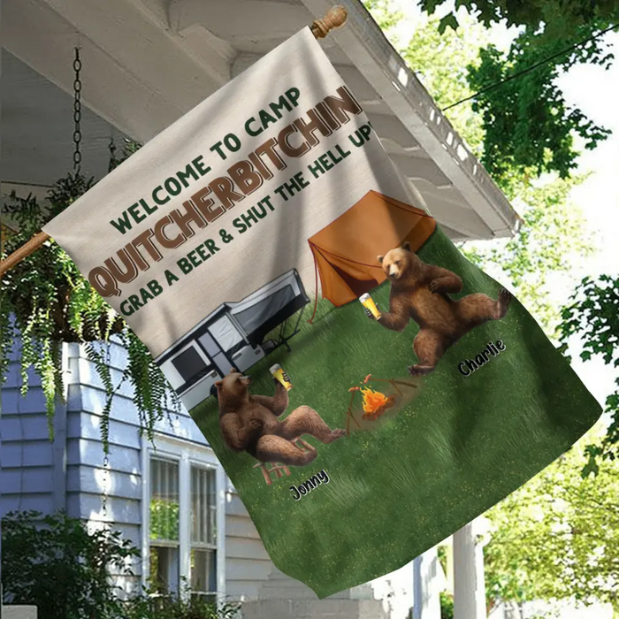 Personalized Camping Friends Flag - Up to 7 Bears - Gift Idea for Camping Lovers/Friends - Welcome To Camp Quitcherbitchin Grab A Beer & Shut The Hell Up!