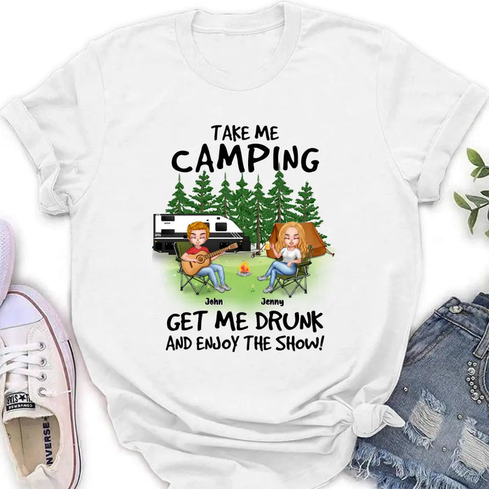 Personalized Camping Guitar Shirt/Hoodie - Up to 6 People - Gift Idea for Camping Lovers - Take Me Camping Get Me Drunk And Enjoy The Show!