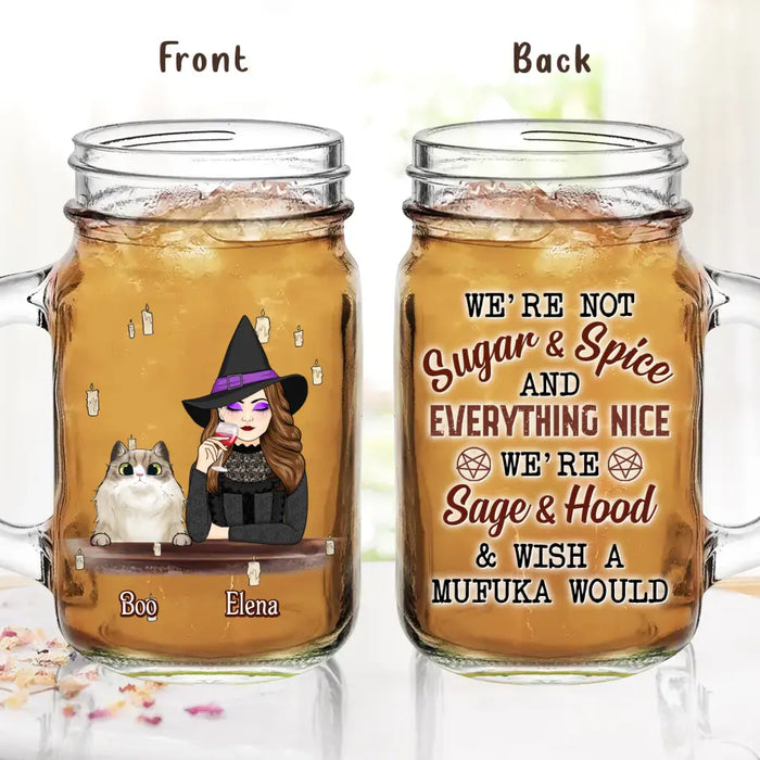 Personalized Witch Mason Jug - Up to 6 Dogs/Cats - Halloween Gift Idea for Dog/Cat Lovers - We're Not Sugar & Spice And Everything Nice