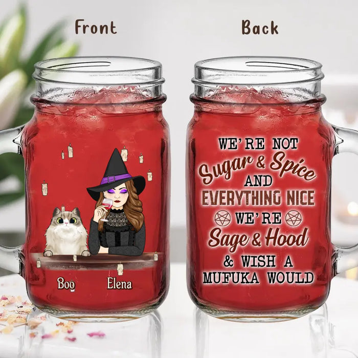 Personalized Witch Mason Jug - Up to 6 Dogs/Cats - Halloween Gift Idea for Dog/Cat Lovers - We're Not Sugar & Spice And Everything Nice