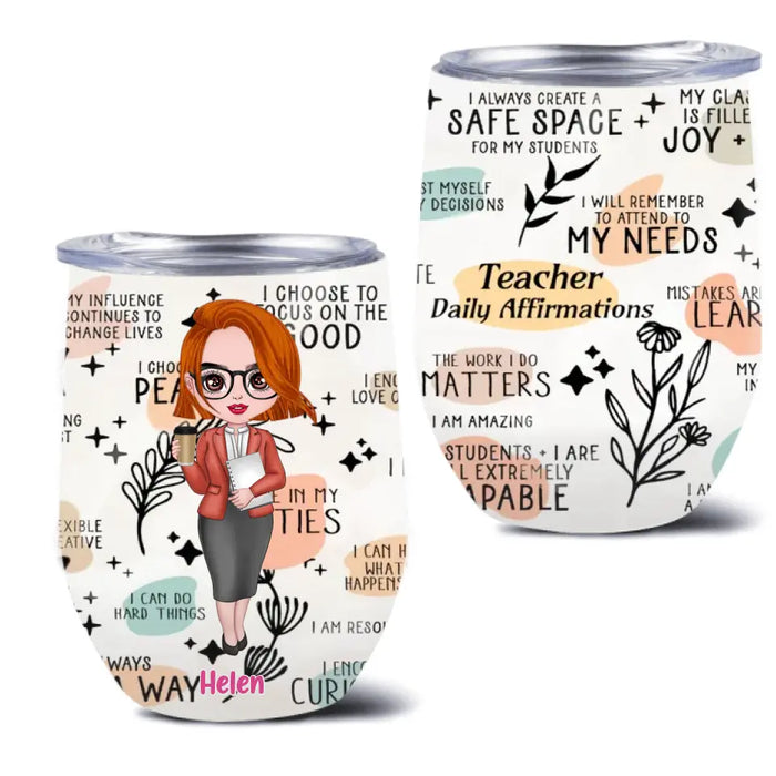 Personalized Teacher Wine Tumbler - Best Gift Idea For Teacher/Birthday - I Always Create A Safe Space For My Students