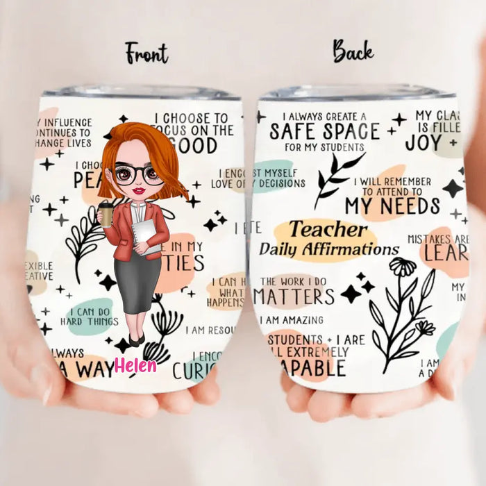 Personalized Teacher Wine Tumbler - Best Gift Idea For Teacher/Birthday - I Always Create A Safe Space For My Students