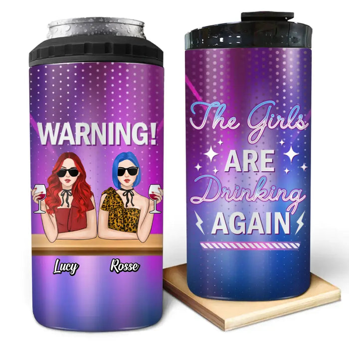 Personalized Besties 4 In 1 Can Cooler Tumbler - Gift Idea For Friends/Besties - Up to 4 Girls - Warning The Girls Are Drinking Again