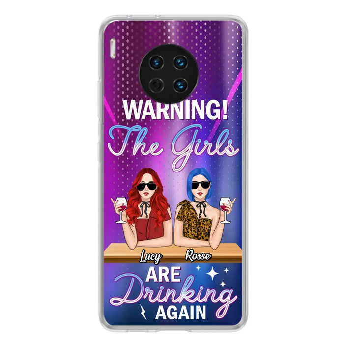 Personalized Besties Phone Case - Gift Idea For Friends/Besties - Up to 4 Girls - Warning The Girls Are Drinking Again - Case For Oppo/Xiaomi/Huawei