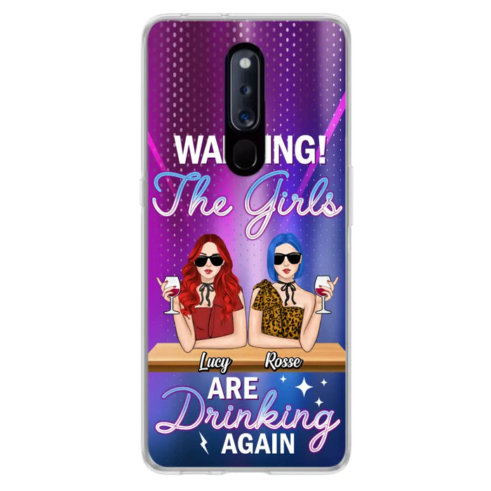 Personalized Besties Phone Case - Gift Idea For Friends/Besties - Up to 4 Girls - Warning The Girls Are Drinking Again - Case For Oppo/Xiaomi/Huawei