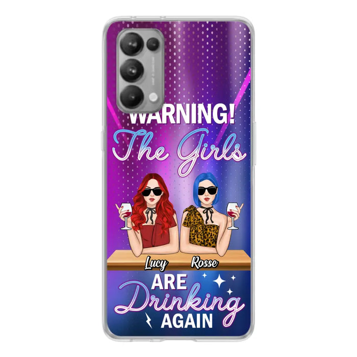 Personalized Besties Phone Case - Gift Idea For Friends/Besties - Up to 4 Girls - Warning The Girls Are Drinking Again - Case For Oppo/Xiaomi/Huawei