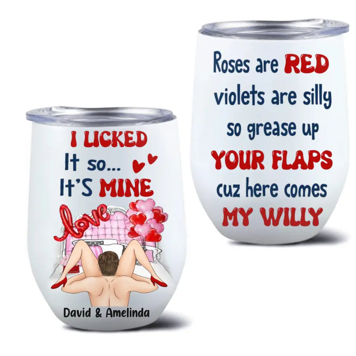 Personalized Couple Wine Tumbler - Gift Idea For Him/Her - Roses Are Red Violets Are Silly So Grease Up Your Flaps Cuz Here Comes My Willy