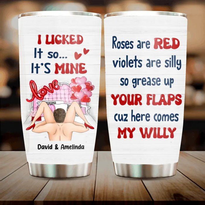Personalized Couple Tumbler - Gift Idea For Him/Her - Roses Are Red Violets Are Silly So Grease Up Your Flaps Cuz Here Comes My Willy