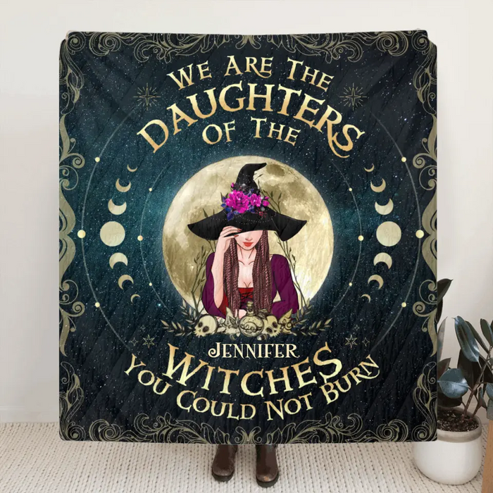 Personalized Witch Fleece Throw Blanket/Quilt - Halloween Gift Idea For Witch Lovers - We Are The Daughters Of The Witches You Could Not Burn