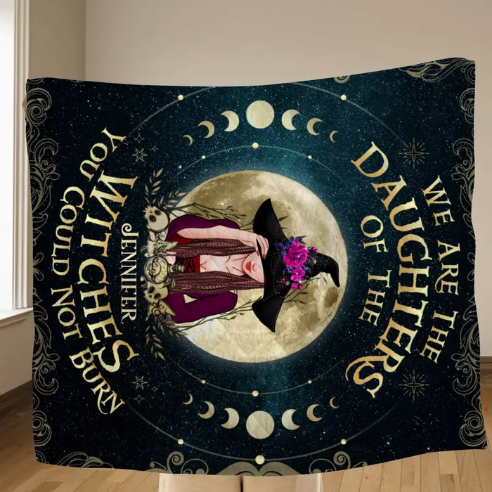 Personalized Witch Fleece Throw Blanket/Quilt - Halloween Gift Idea For Witch Lovers - We Are The Daughters Of The Witches You Could Not Burn