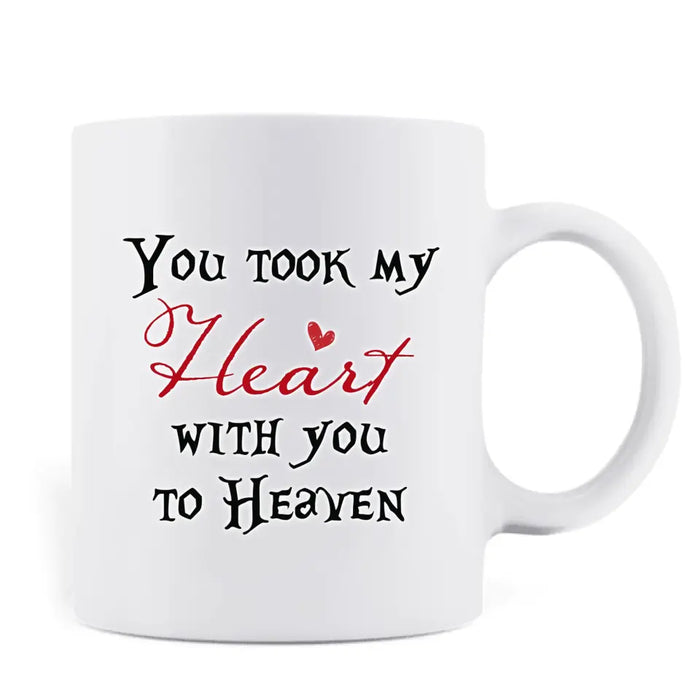 Personalized Memorial Dog Mom Coffee Mug - Up to 4 Dogs - Memorial Gift Idea For Dog Owner - You Took My Heart With You To Heaven