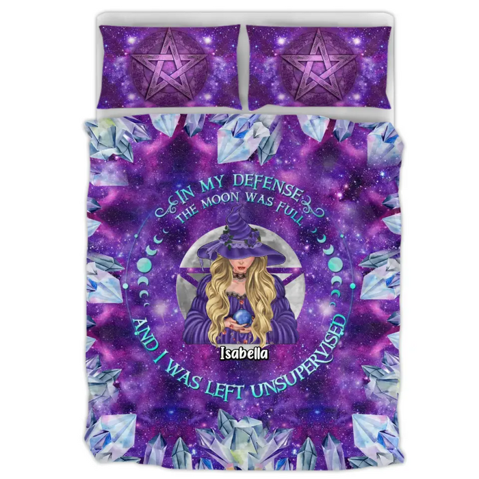 Personalized Witch Quilt Bed Sets - Halloween Gift For Witch Enthusiast - In My Defense The Moon Was Full And I Was Left Unsupervised