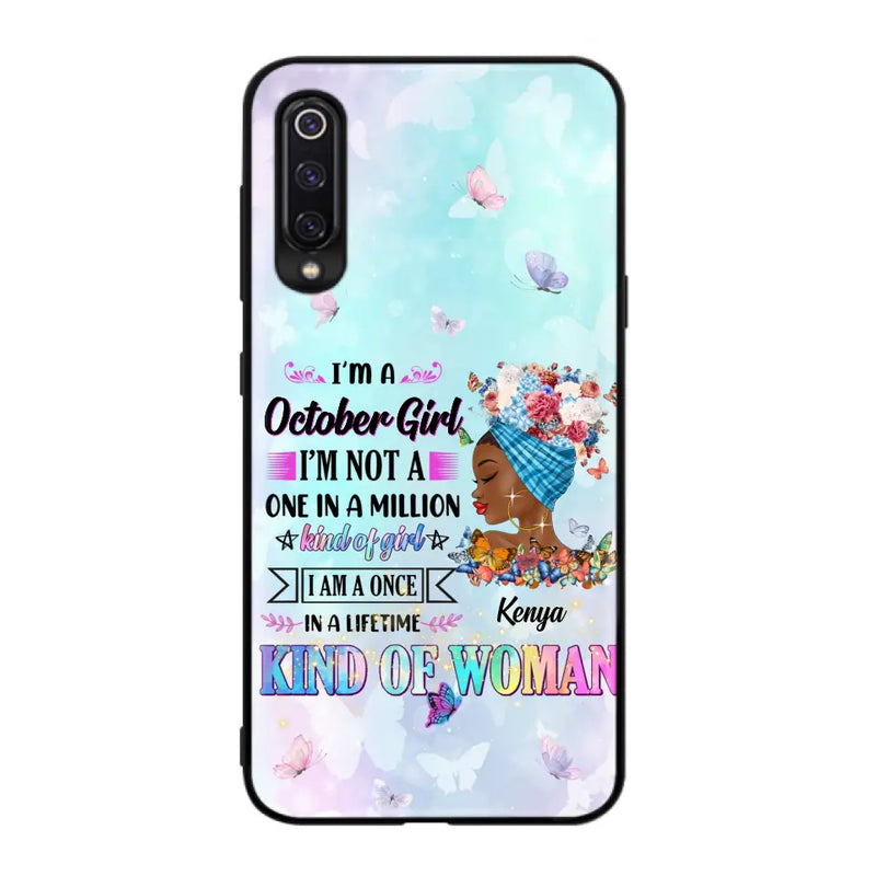 Custom Personalized Birthday Girl Phone Case - Gift Idea For Birthday - I'm A October Girl I'm Not A One In A Million Kind Of Girl - Case For Oppo/Xiaomi/Huawei