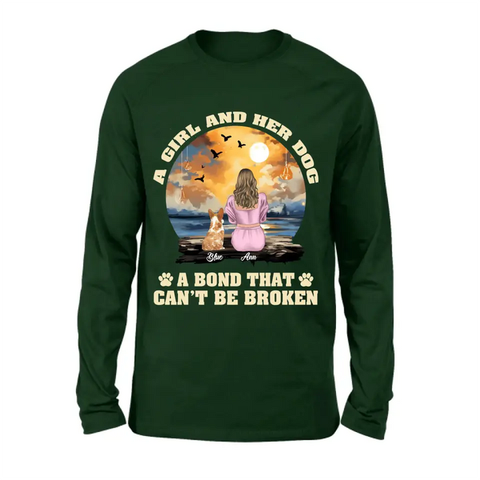 Personalized Dog Mom Shirt/Hoodie - Gift Idea for Dog Lover - Up to 4 Dogs -  A Girl And Her Dog A Bond That Can't Be Broken